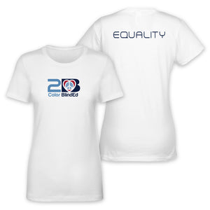 2B Color BlindEd "Equality" Womens T-Shirt