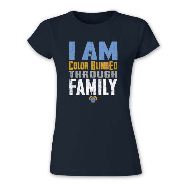 I Am Color BlindEd Through Family Women's T-Shirt