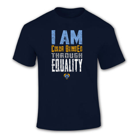 I Am Color BlindEd Through Equality T-Shirt